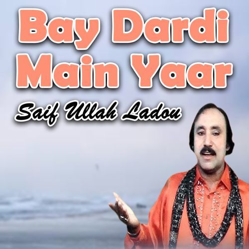 Bay Dardi Main Yaar