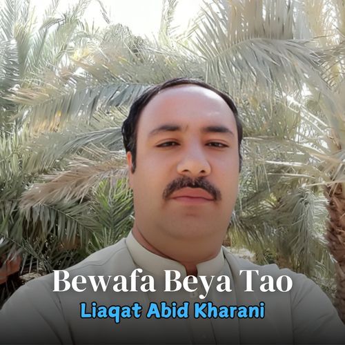 Bewafa Beya Tao