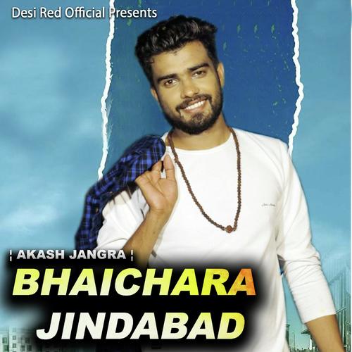 Bhaichara Jindabad