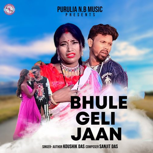 Bhule Geli Jaan