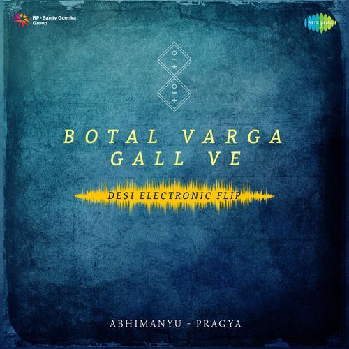 Botal Varga Gall Ve Desi Electronic Flip