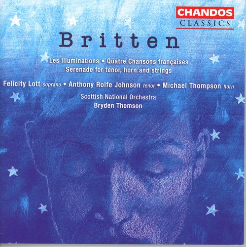 Britten: Serenade / 4 Chansons Francaises / Les Illuminations