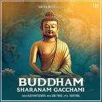 Buddham Saranam Gacchami