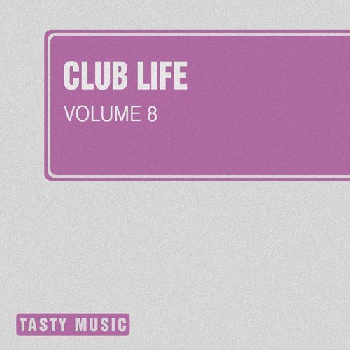 Club Life, Vol . 8