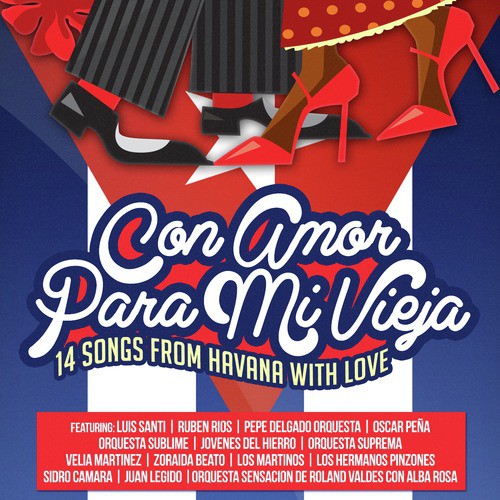 Con Amor Para Mi Vieja (14 Songs from Havana with Love)