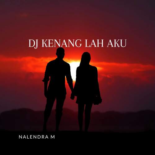 DJ Kenanglah Aku cover art
