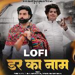 Dar Ka Naam Lofi