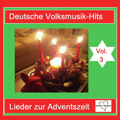 Deutsche Volksmusik-Hits: Lieder zur Adventszeit, Vol. 3