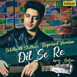 Dil Se Re - Reprised Version-NTwiRkJWf34