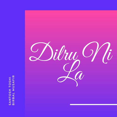 Dilru Ni La