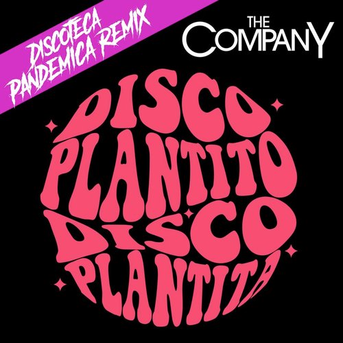 Disco Plantito, Disco Plantita (Discoteca Pandemica Remix)