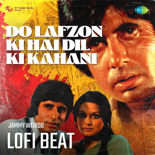 Do Lafzon Ki Hai Dil Ki Kahani Lofi Beat_poster_image