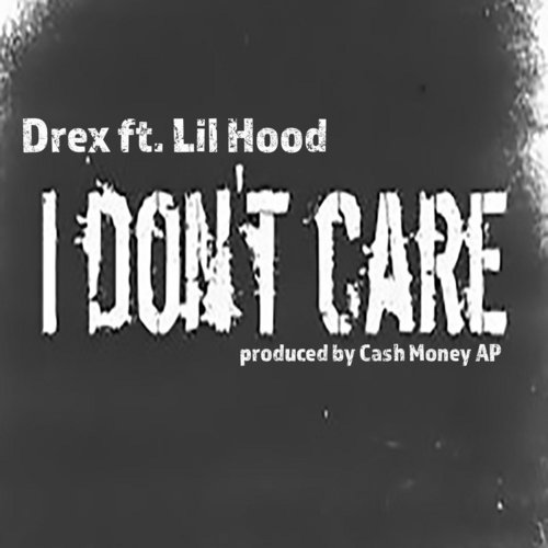Don't Like Me (I Don't Care) [feat. Lil Hood]