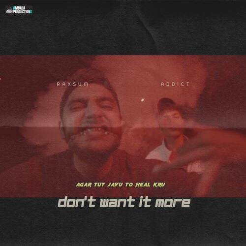 Don't Want It More (feat. ADDICT , Lucky Bhau)
