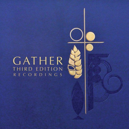 Mary, First Among Believers, Gather 3, Hymnal #893 Lyrics - GIA
