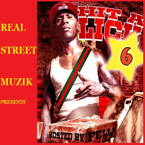 Hit A Lick 6