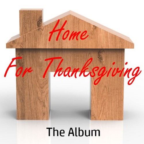 Home for Thanksgiving: The Album
