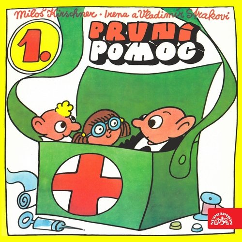 I.a V.: První pomoc 1.