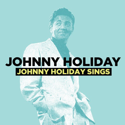 Johnny Holiday Sings (Digitally Remastered)