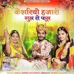 Keshriyo Hazari Gul Ro Phul