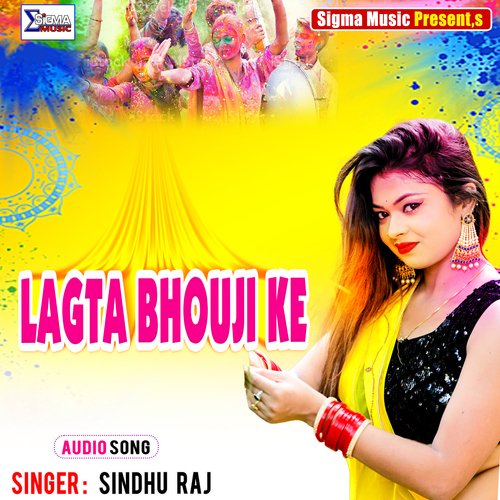 LAGTA BHOUJI KE (Bhojpuri Song)