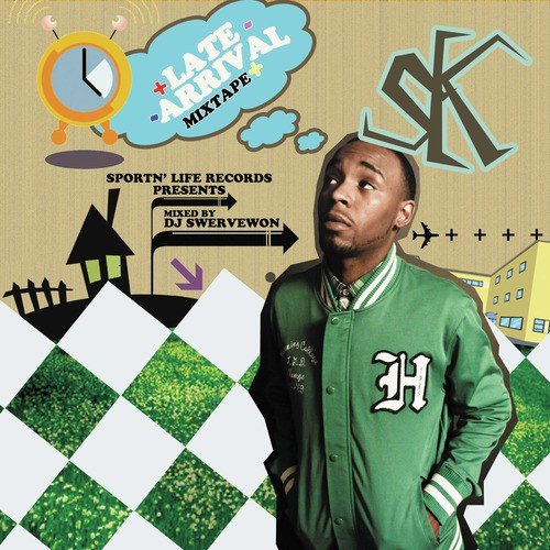 Late Arrival Mixtape