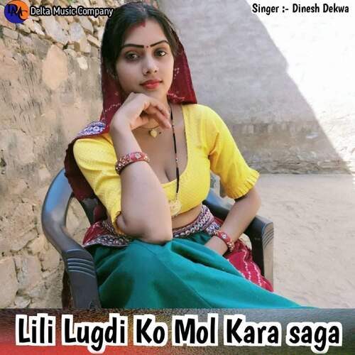 Lili Lugdi Ko Mol Kara saga