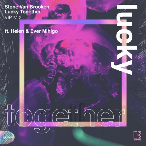 Lucky Together (feat. Helen &amp; Ever Mihigo) (VIP Mix)_poster_image