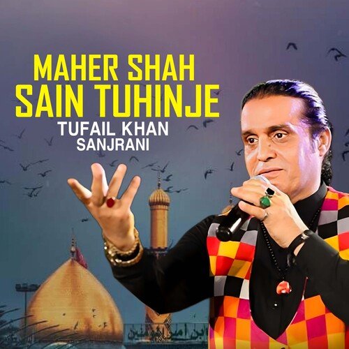 Maher Shah Sain Tuhinje