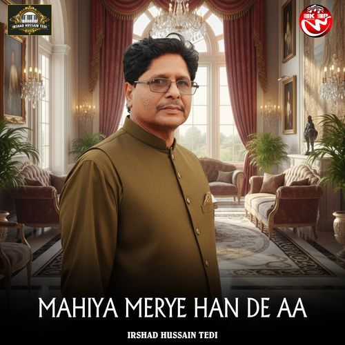 Mahiya Merye Han De Aa