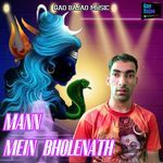 Mann Mein Bholenath