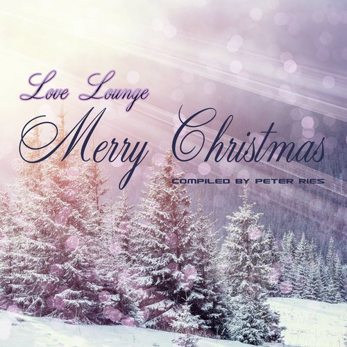 Merry Christmas - Love Lounge