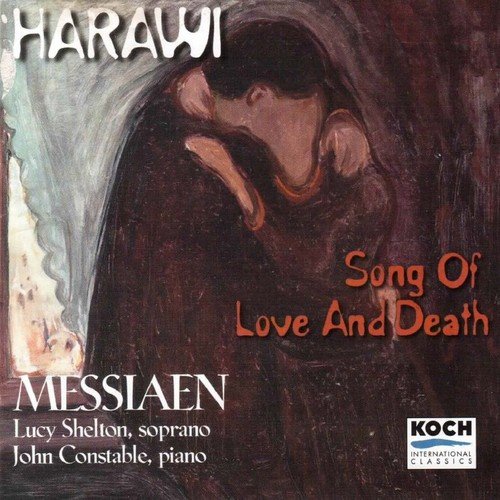 Messiaen: Harawi, Chant d&#039;amour et de mort