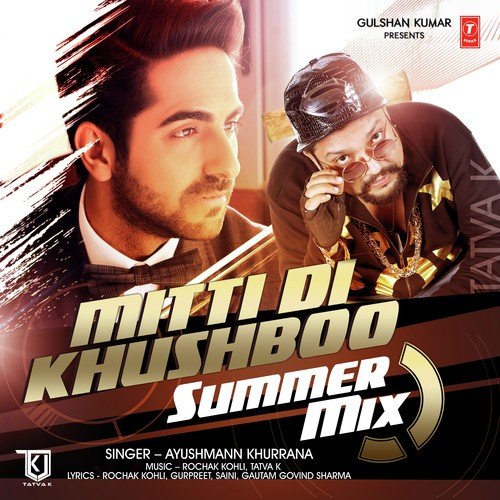 Mitti Di Khushboo - Summer Mix