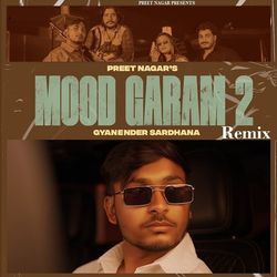 Mood Garam 2 (Remix)-Iz9eBRNSW0s