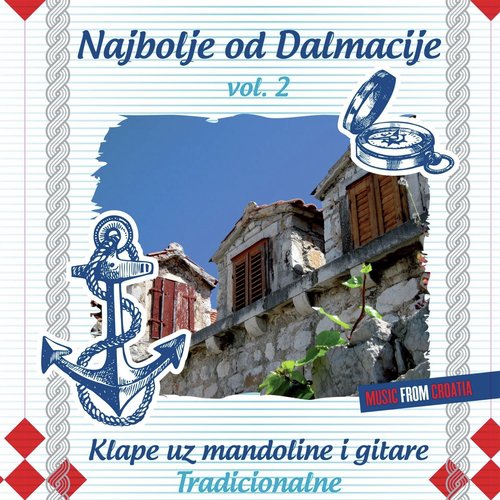 Najbolje od dalmacije, Vol. 2 (Klape uz mandoline i gitare - tradicionalne)