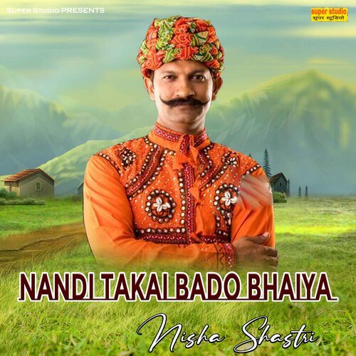 Nandi Takai Bado Bhaiya