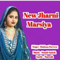 New Jharni Marsiya