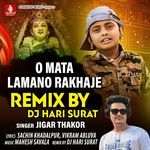 O Mata Lamano Rakhaje Remix