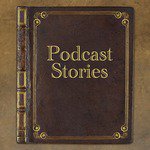 Podcast Stories