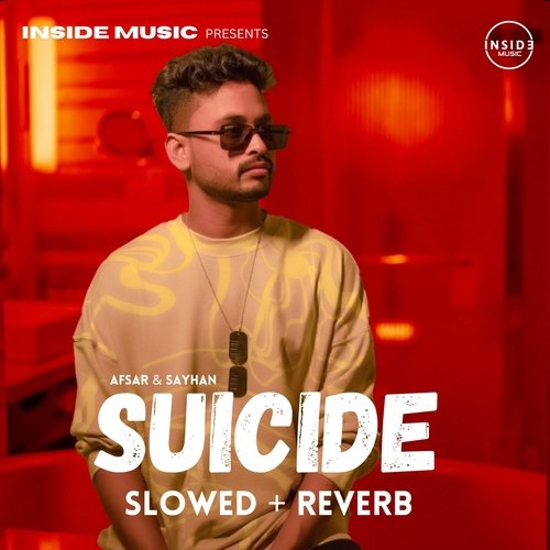 Suicide (Slowed+ Reverb)
