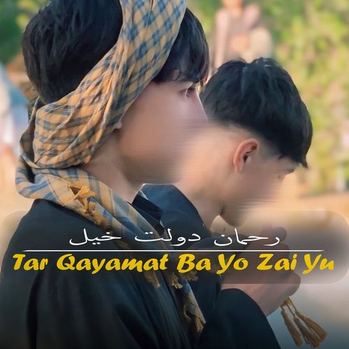 Tar Qayamat Ba Yo Zai Yu