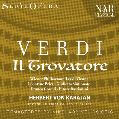 Il Trovatore, IGV 31, Act II: "E deggio... e posso crederlo?" (Leonora, Il Conte di Luna, Manrico, Coro)