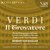 Il Trovatore, IGV 31, Act II: "E deggio... e posso crederlo?" (Leonora, Il Conte di Luna, Manrico, Coro)