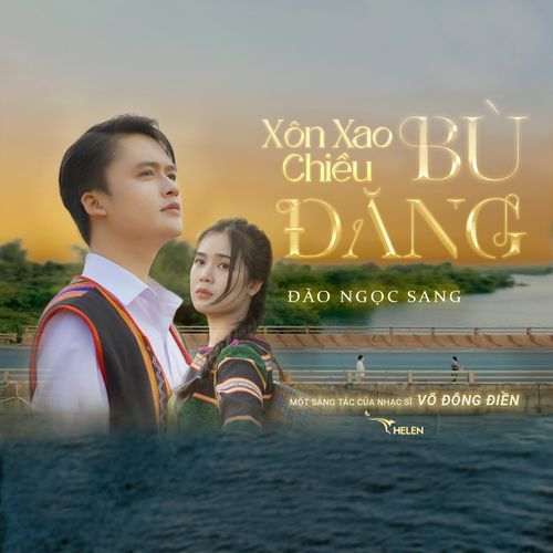 Xôn Xao Chiều Bù Đăng