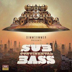 dimmSummer presents: Sub Continental Bass