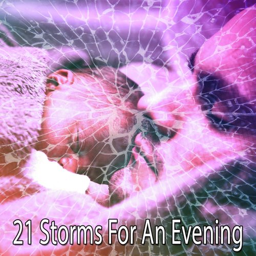 21 Storms for an Evening