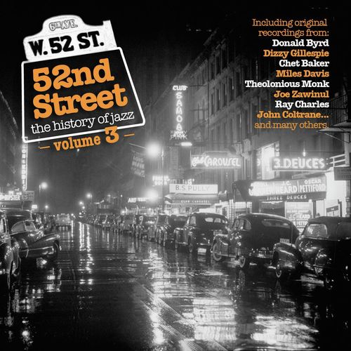 52nd Street - The History of Jazz (Vol. 3)