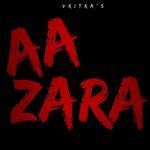 Aa Zara