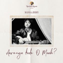 Aavenga Kade O Maahi?